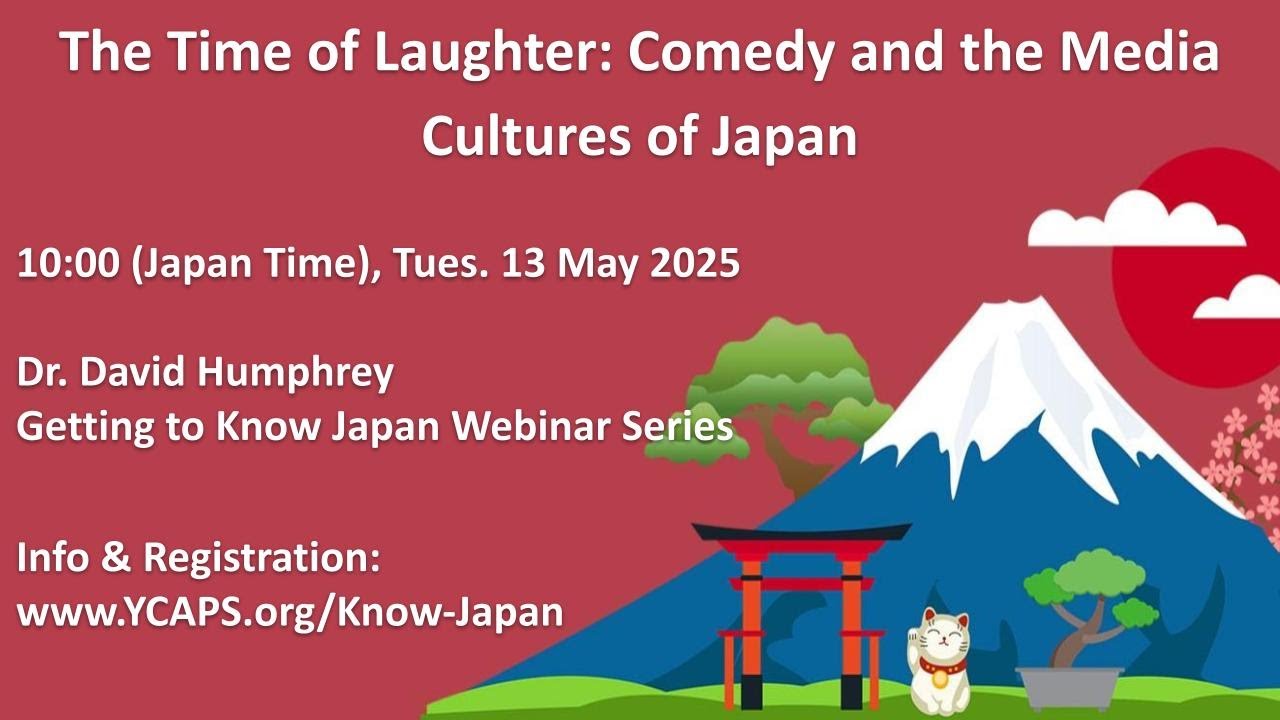 Getting to Know Japan: The Time of Laughter: Comedy and the Media Cultures of Japan