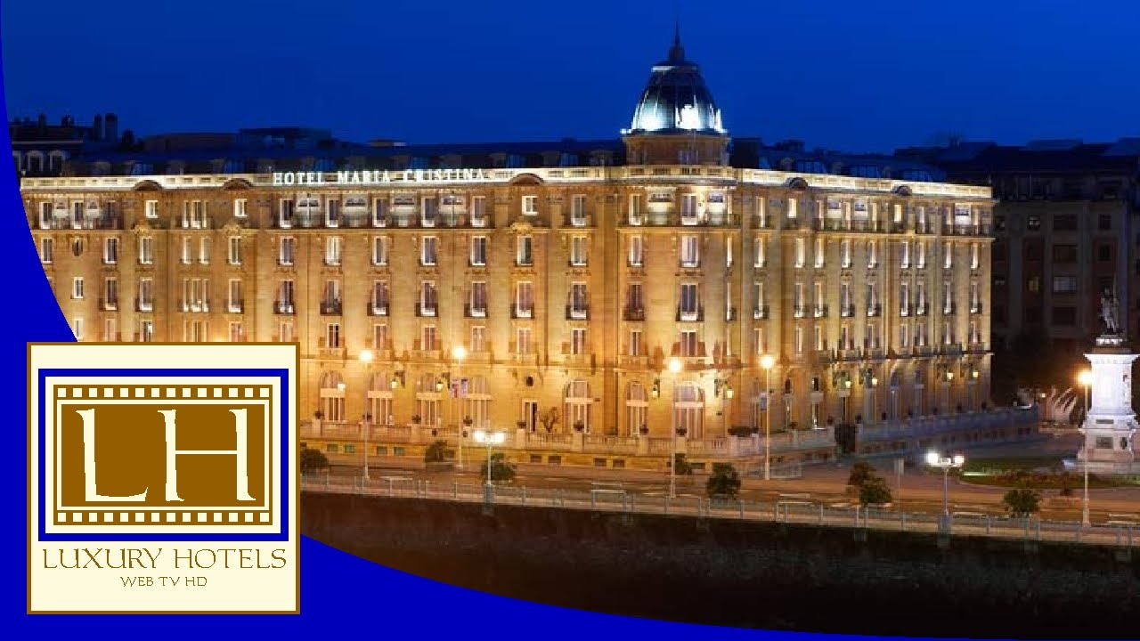 Luxury Hotels - Maria Cristina - San Sebastian
