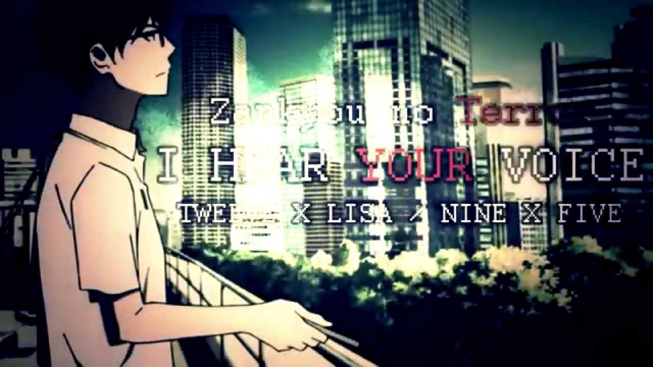 - Ｉ ＨＥＡＲ ＹＯＵＲ ＶＯＩＣＥ - Zankyou No Terror - Twelve x Lisa/Nine x Five【AMV】