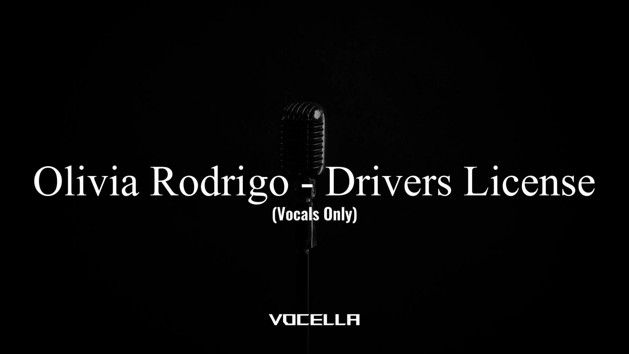 Olivia Rodrigo - Drivers License (Acapella/Vocals Only)