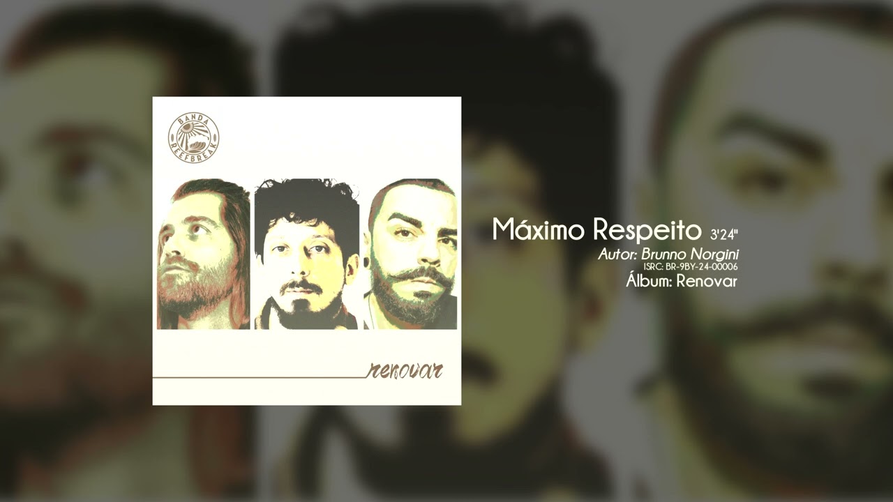 Reefbreak - Máximo Respeito (Álbum: Renovar - 2024)