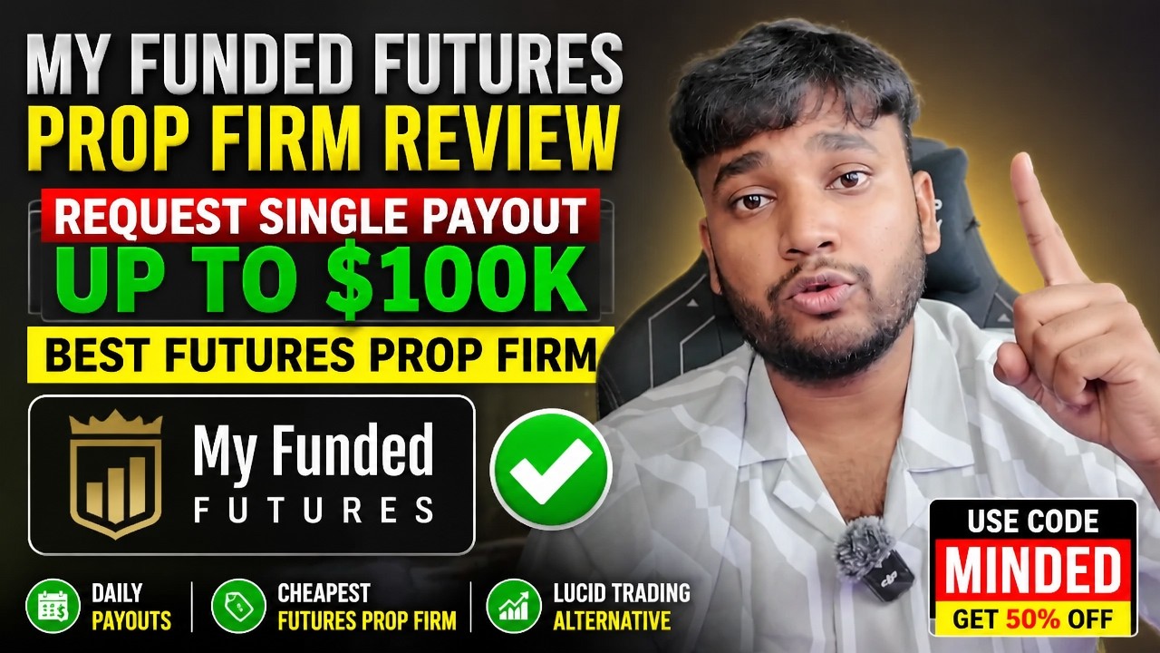 My Funded Futures Prop Firm Review | Request Single Payout Up to $100k | Best Futures Prop Firm