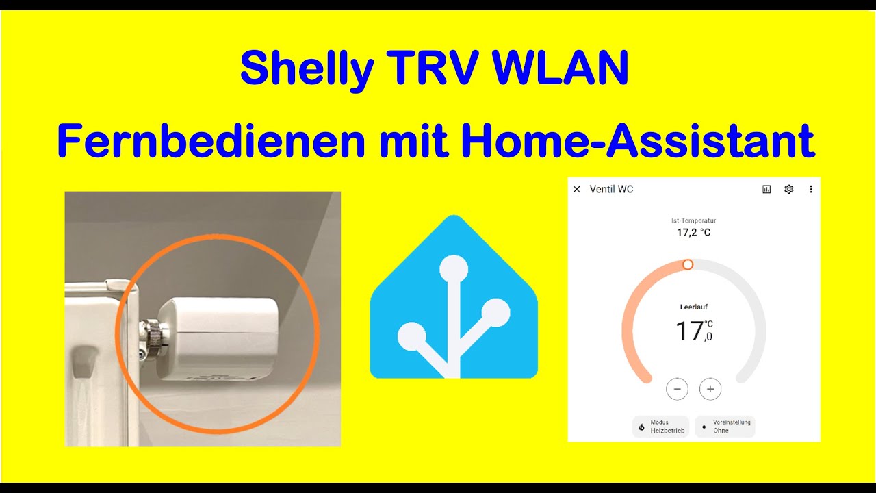 Remotely control Shelly TRV (WLAN) with Home Assistant without HACS + YAML - Video 02
