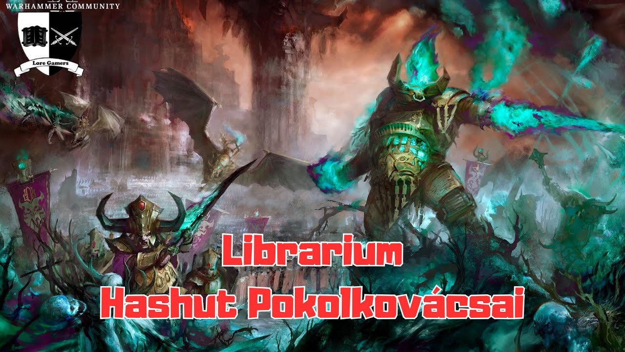Librarium: Hashut Pokolkovácsai