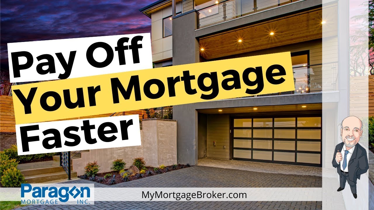Pay Off Your Mortgage Faster In Canada