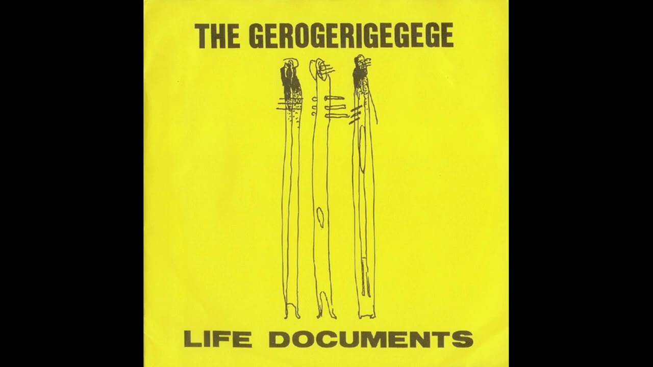 The Gerogerigegege – Life Documents (1994)