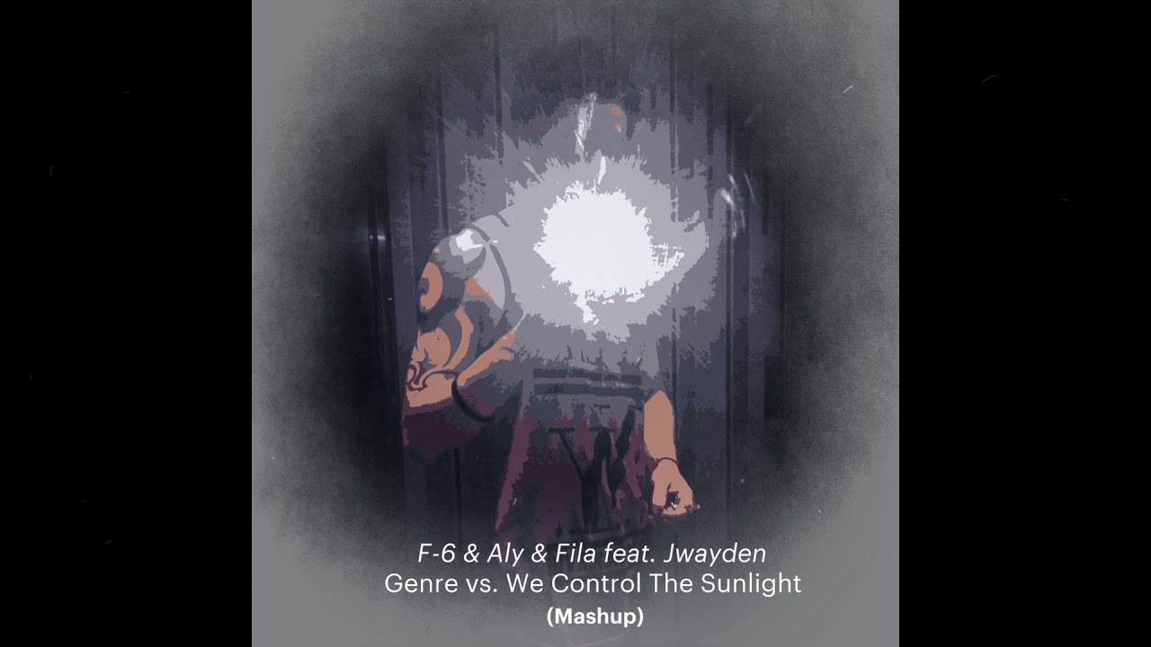F-6 vs Aly & Fila feat. Jwayden - Genre vs. We Control The Sunlight (mula-chan Edit) [FREE DOWNLOAD]