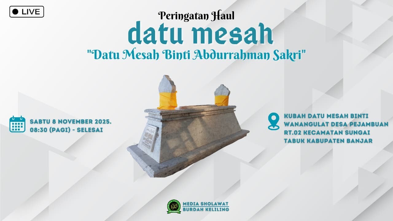 PERINGATAN HAUL DATU MESAH BINTI Abdurrahman Sakri