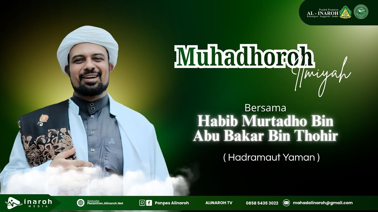 Muhadhoroh Ilmiyah Bersama Habib Murtadho Bin Abu Bakar Bin Thohir