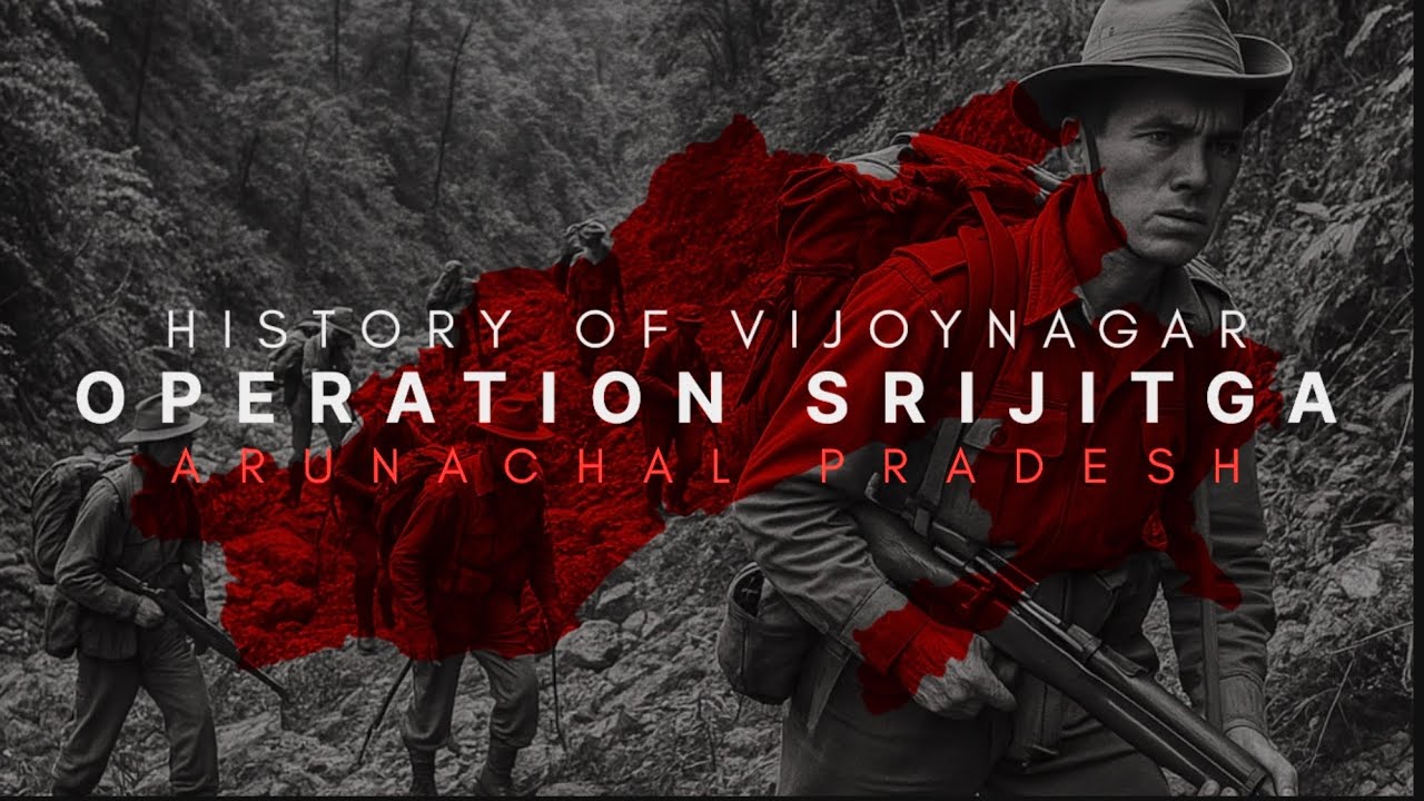 How Vijoynagar was discovered? || History of Lisu Tribe || Assam rifles