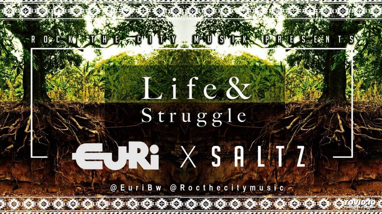 LIFE AND STRUGGLE Feat. SALTZ