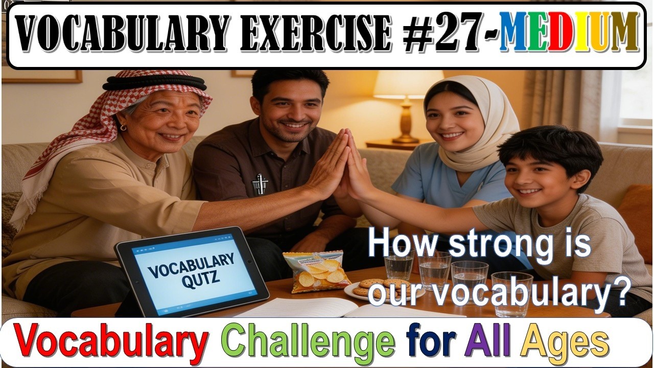 Vocab exercise 27: Can You Guess These Words?  : MEDIUM level