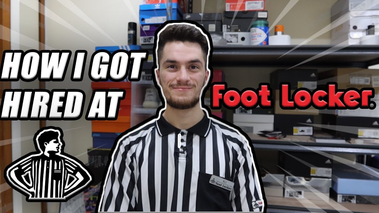 How I Got Hired At Footlocker + Tips
