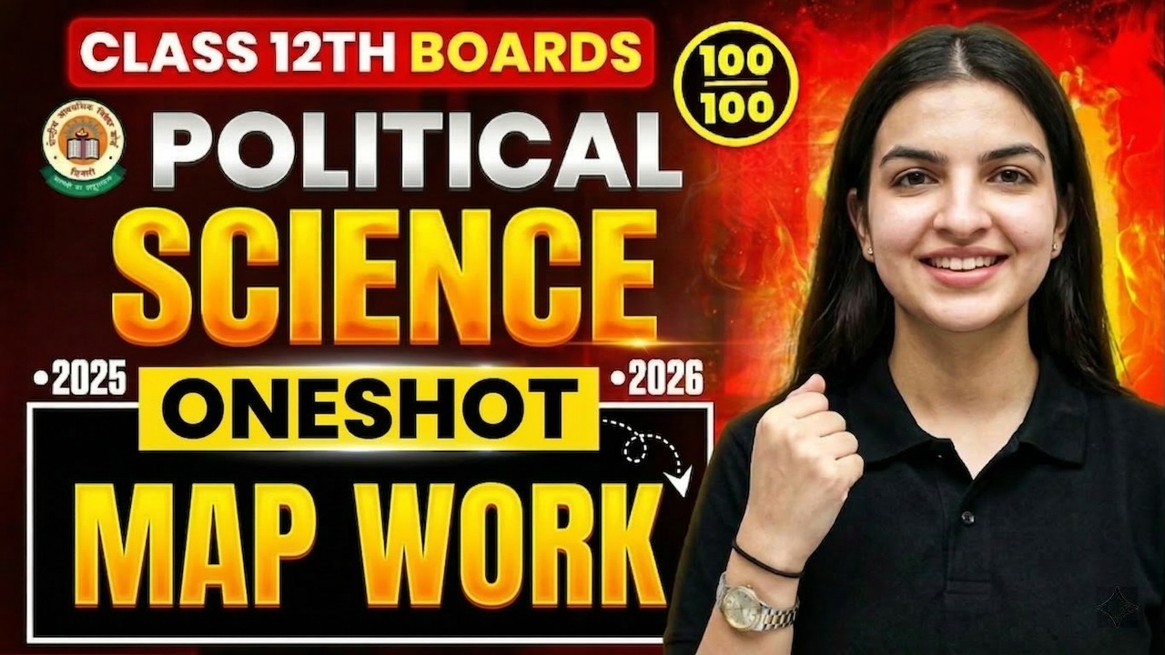 Class 12 Political Science Map Work ONESHOT🔥 100% Expected for CBSE Boards 2026 | Human at Ease