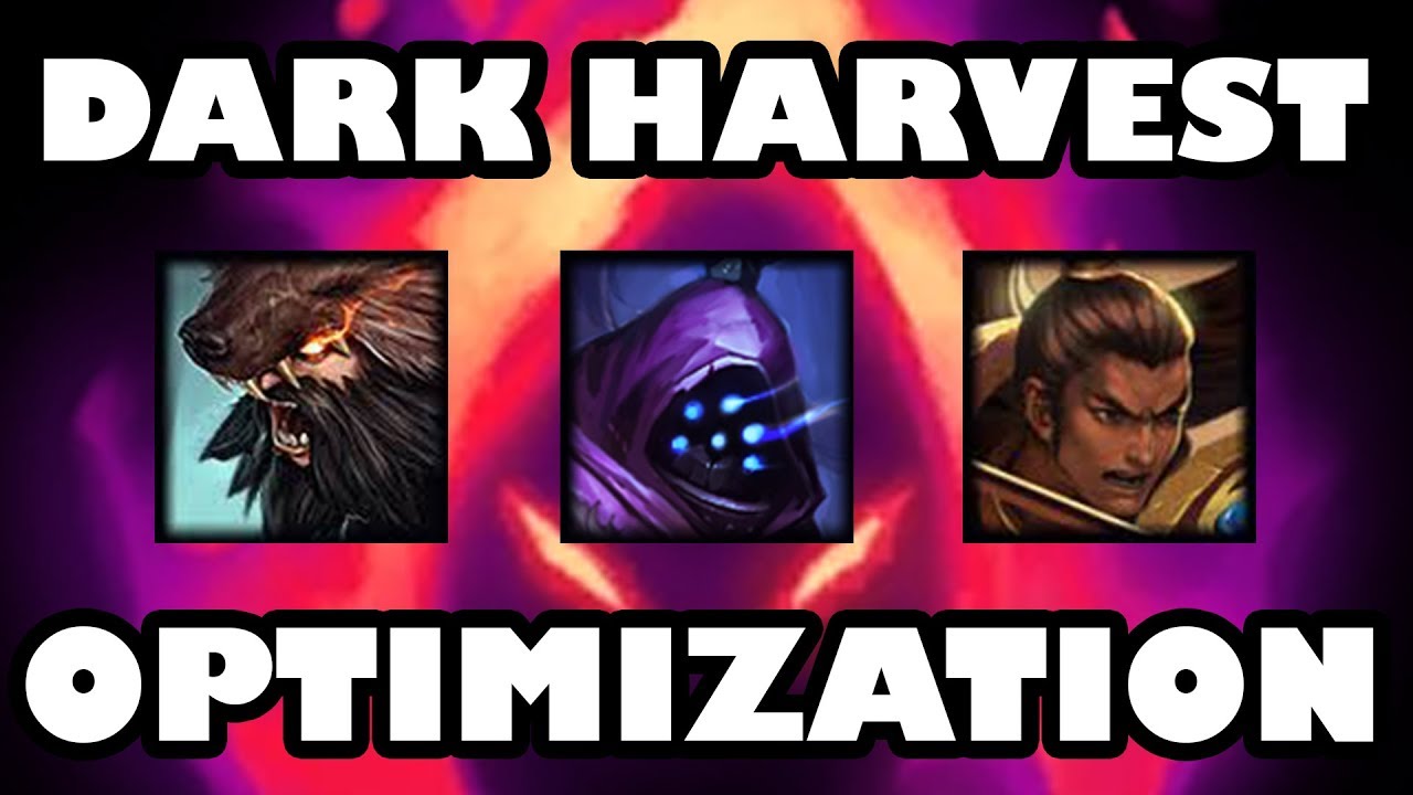 Dark Harvest Optimization Guide for Udyr / Jax / Xin Zhao Jungle [8.4]
