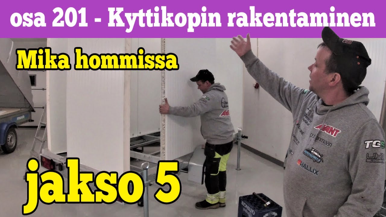Osa 201 - Mika rakentaa kyttäyskoppia yksin - jakso 5 - 2021/2022