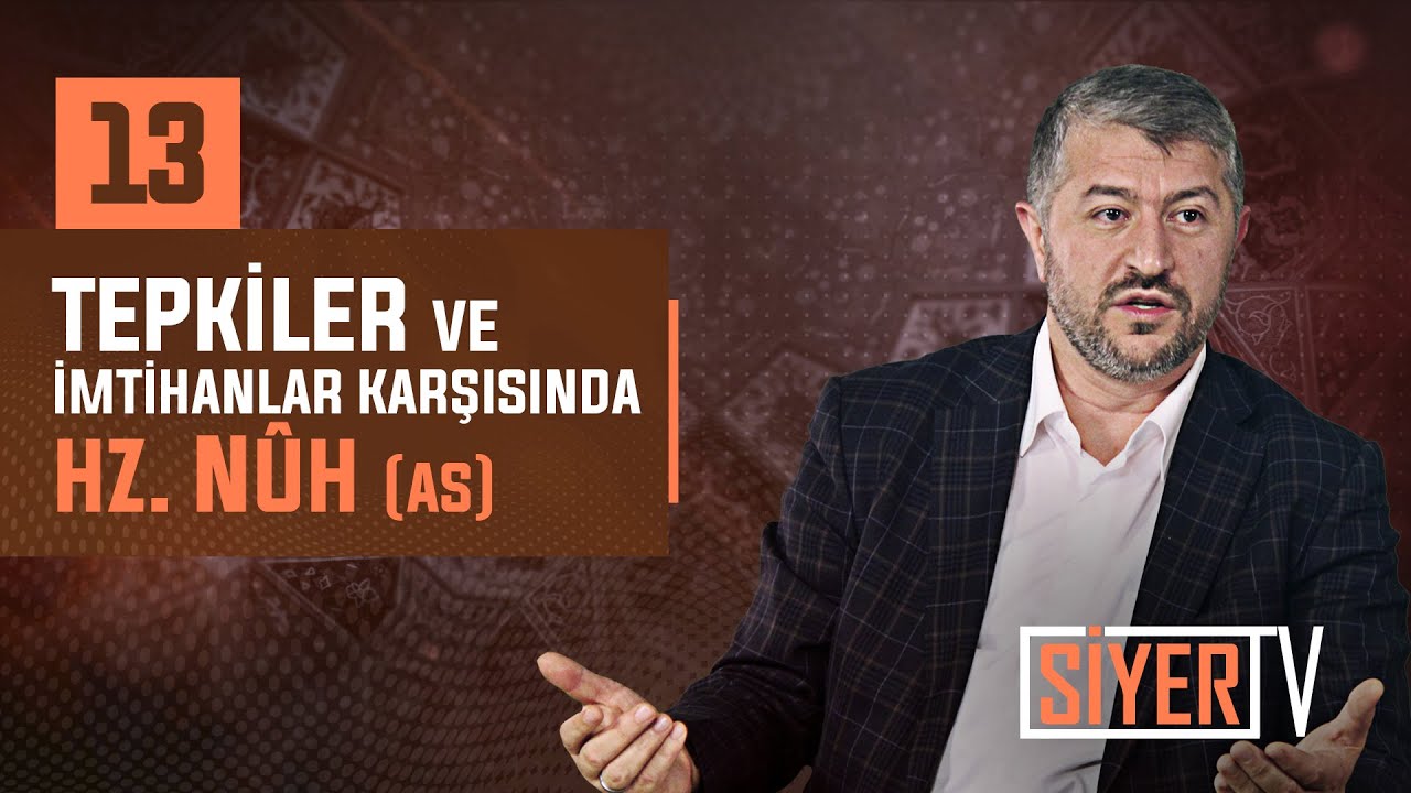 Tepkiler ve İmtihanlar Karşısında Hz. Nûh (as) | Muhammed Emin Yıldırım