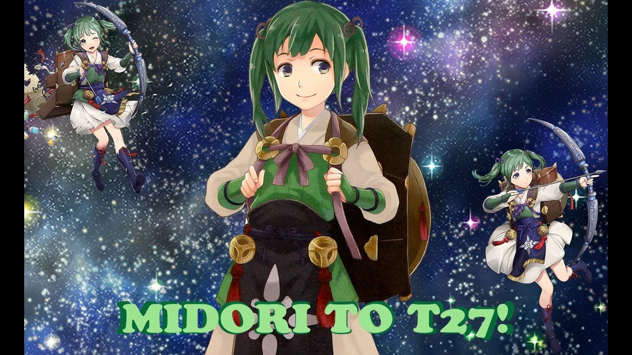 [AR Offense: Mighty Midori!] Midori to T27!