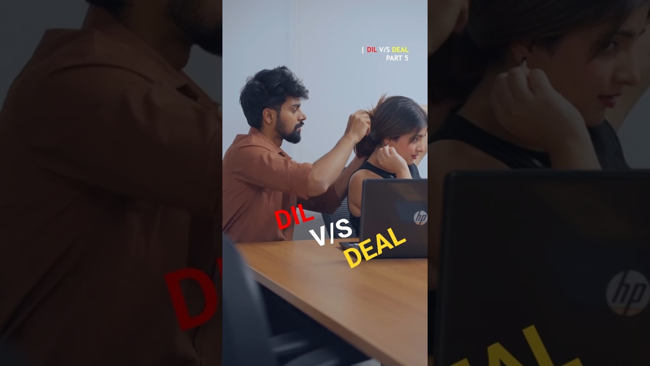 DIL V/S DEAL PART 5 #shoutvideo #lovetale #bollywood #story #like #funny #subscribe #dramas