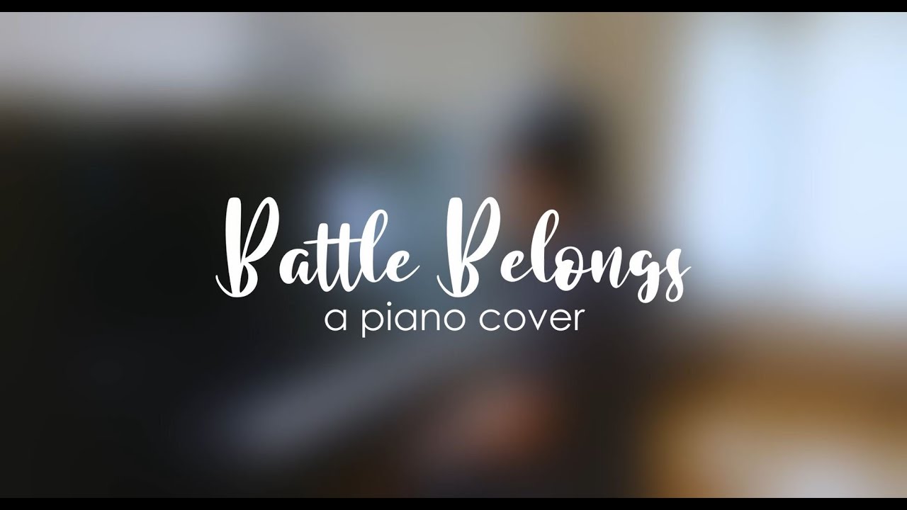 Battle Belongs (Piano Cover) | Phil Wickham