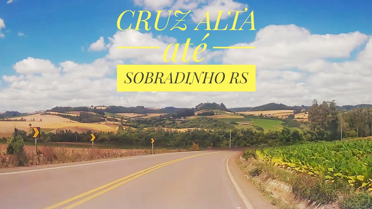 CRUZ ALTA ATÉ SOBRADINHO  RS