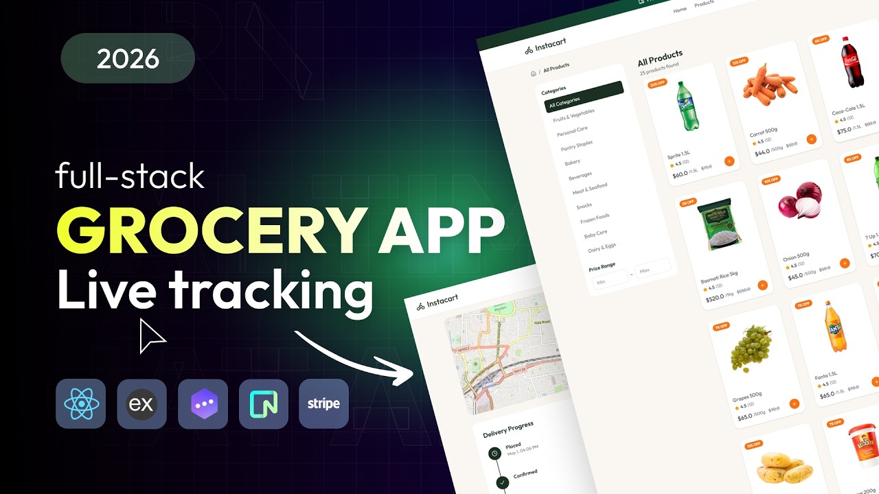 Build & Deploy Grocery Delivery App with Live Order Tracking | Full Stack Project Tutorial 2026