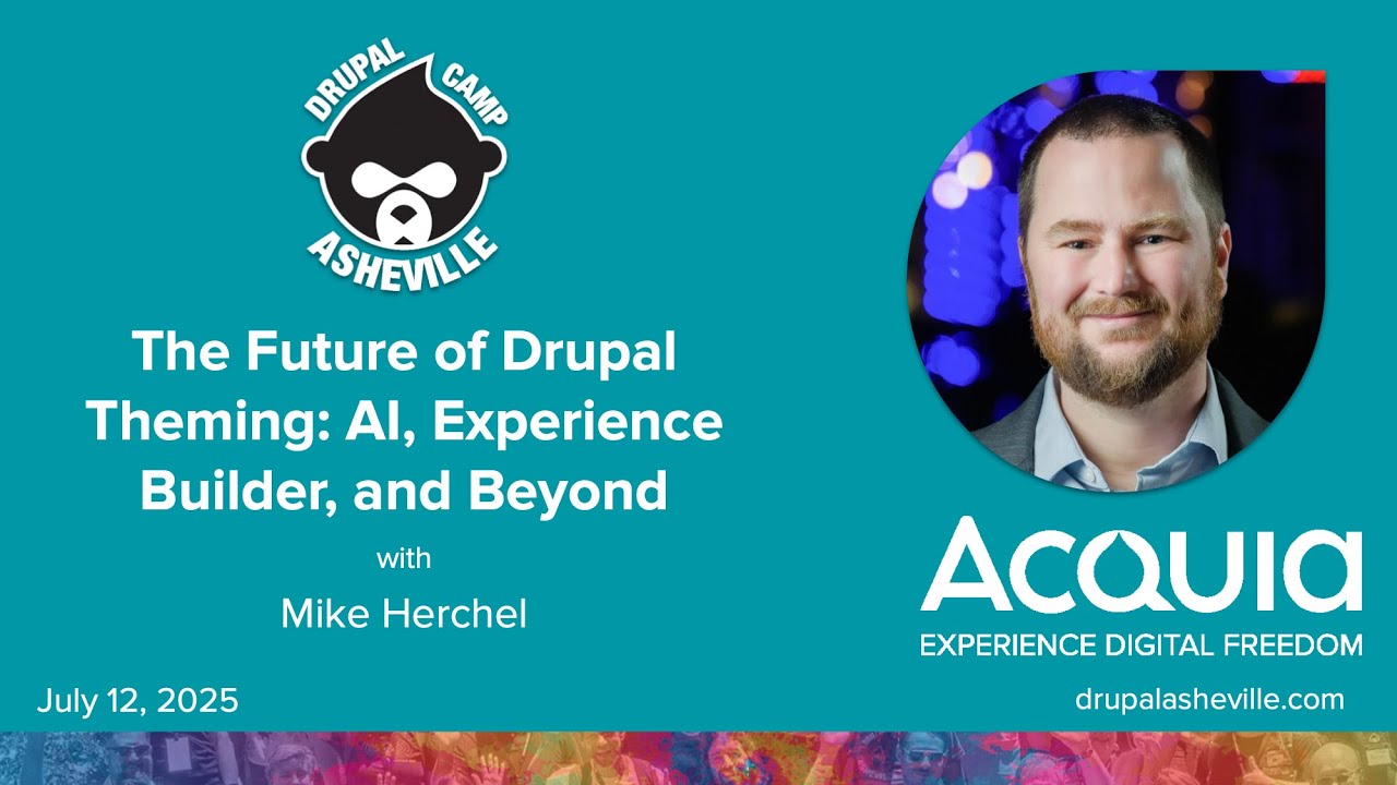 The Future of Drupal Theming: AI, Experience Builder, and Beyond