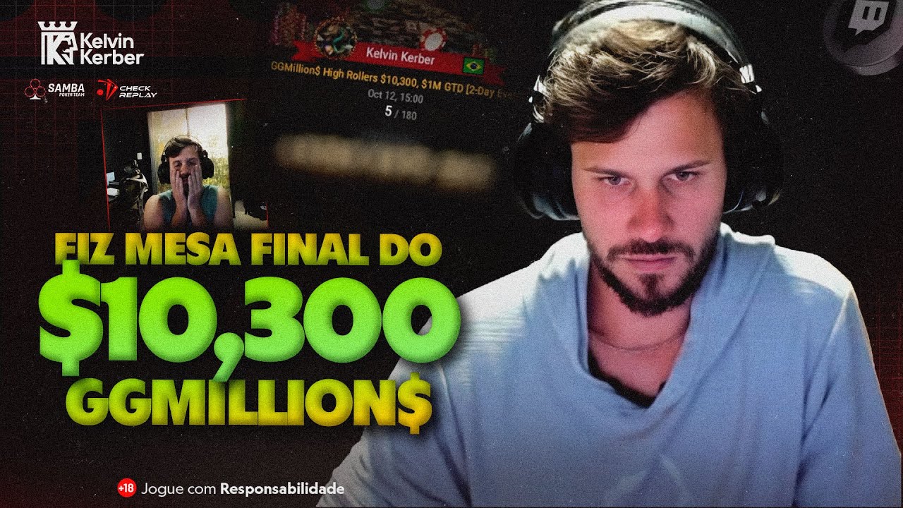 Fiz mesa final do $10,300 GGMillion$ | Kelvin Kerber Poker