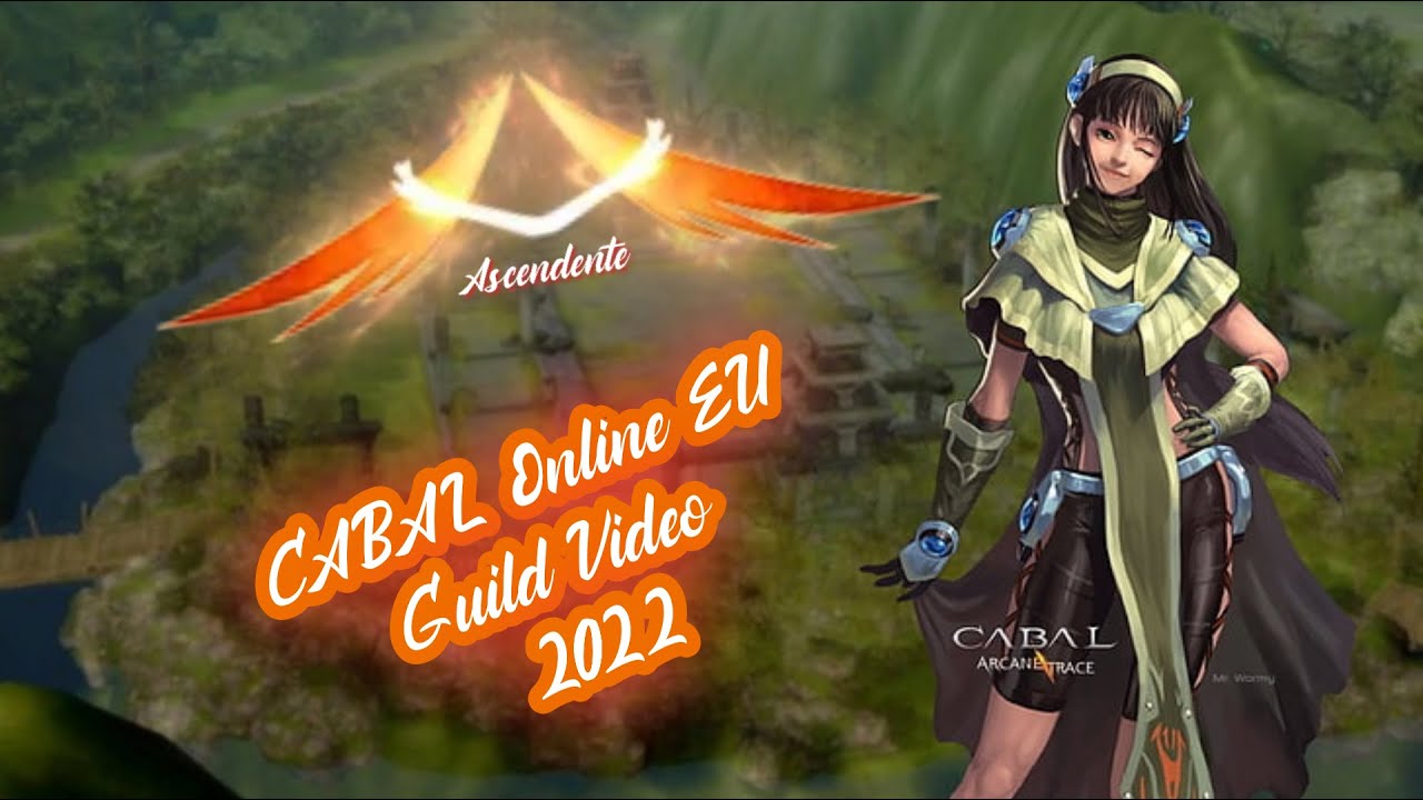 CABAL Online EU Guild Video 2022: Ascendente