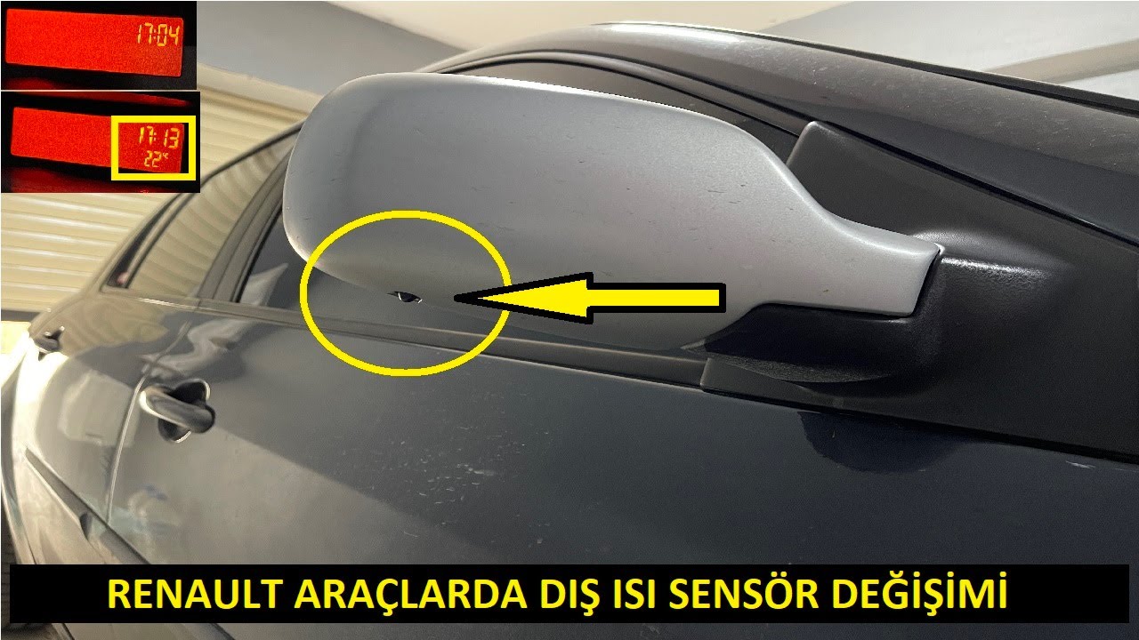 CLİO 3 / RENAULT ARAÇLARDA DIŞ ISI SENSÖR DEĞİŞİMİ