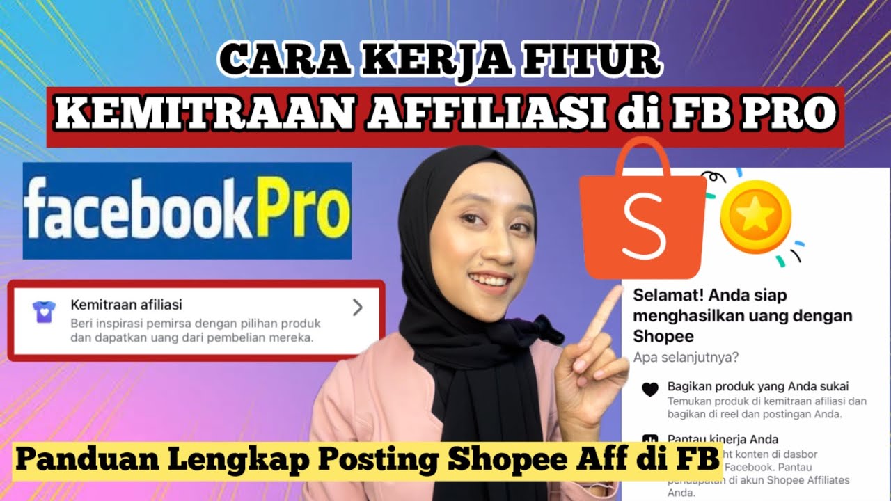 CARA KERJA FITUR KEMITRAAN AFFILIASI FB PRO TERBARU 2025 | CARA GUNAKAN SHOPEE AFFILIATE DI FACEBOOK