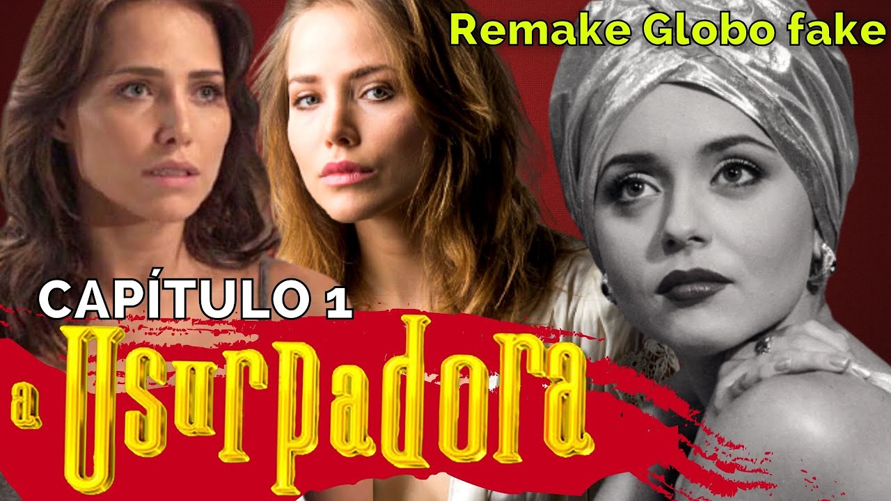 COMO SERIA O REMAKE DE A USURPADORA NA GLOBO 📺 A MESMA FACE - CAPÍTULO 1: O ENCONTRO 😱 Uzi Por Aí