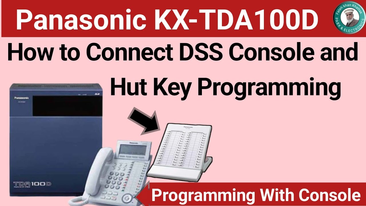 DSS Console | Hut Key Setting | Panasonic KX-TDA100D 