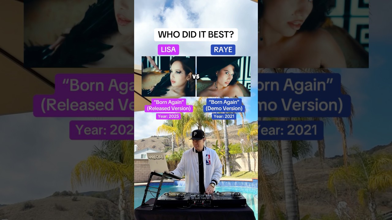 Was “Born Again” by LISA originally for another artist? Who did it best? 🤔