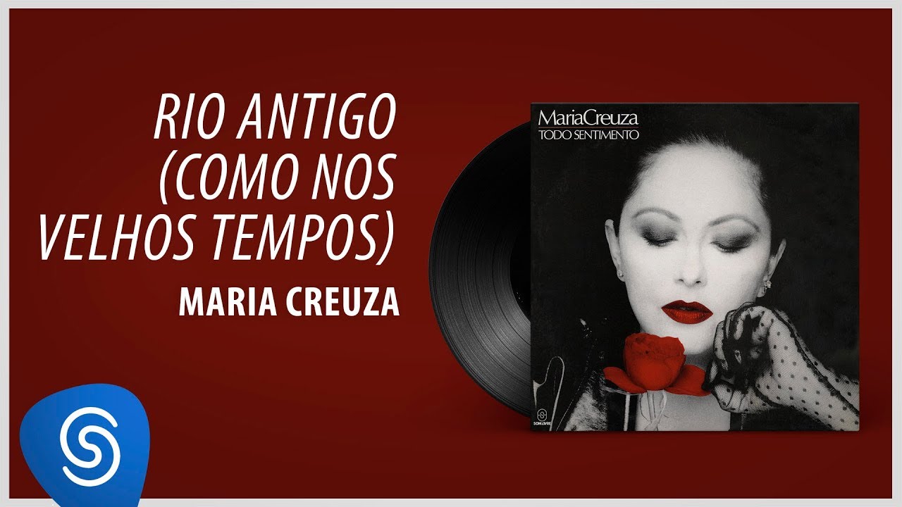 Maria Creuza - Rio Antigo (como Nos Velhos Tempos) (Álbum 