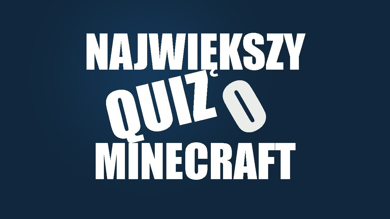 NAJWIĘKSZY QUIZ O MINECRAFT! - Mapy z MINECRAFTMAPY.PL #4