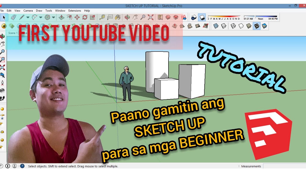 Paano gamitin ang SKETCHUP para sa mga Beginner😁👍SUBSCRIBE to my channel  xtianpar TV