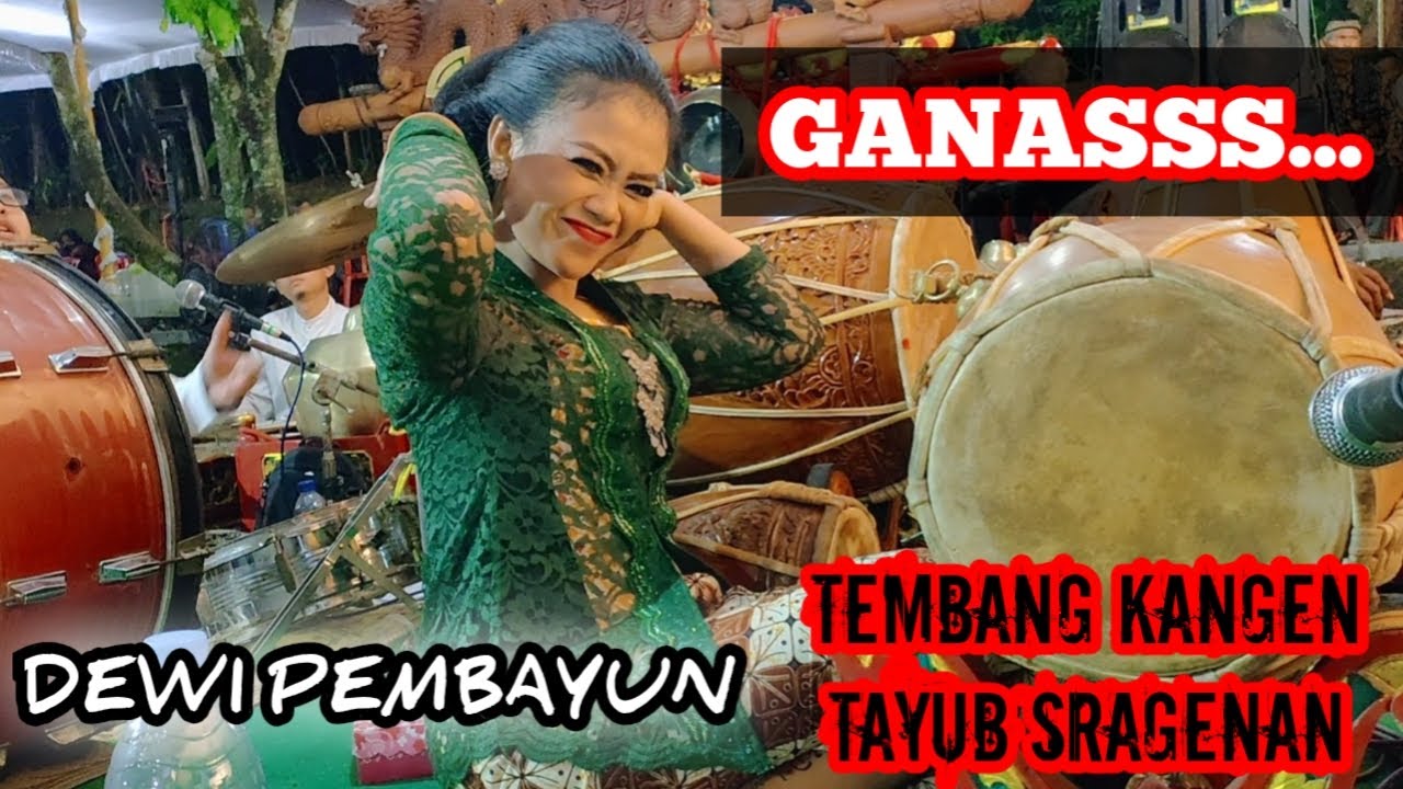 Kendhngan Tayub Sraagenan Versi DEWI PEMBAYUN...JOSSSSS.....
