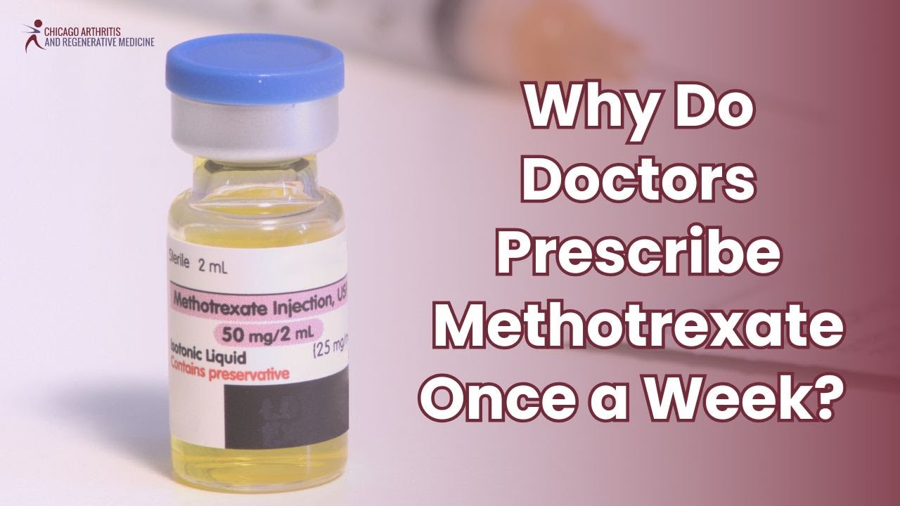 Why Do Doctors Prescribe Methotrexate Once a Week? Risks, Benefits, and How It Works.