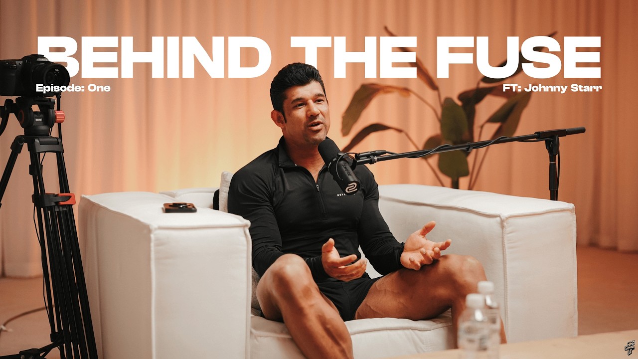 Behind The Fuse: Episode One - Johnny Starr, OVERCOMING OBSTACLES & ENVISIONING YOUR FUTURE!