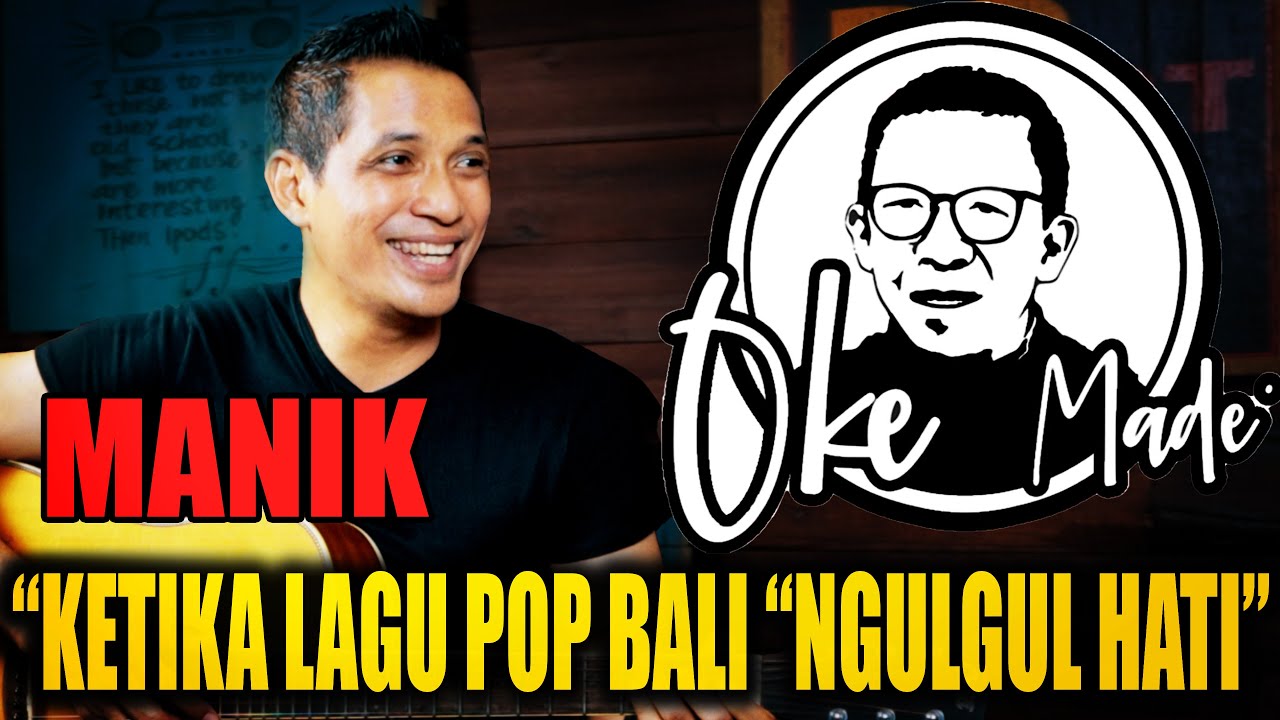 OKE MADE – Manik Stop Rekaman Gegara Kehilangan Penata Musik