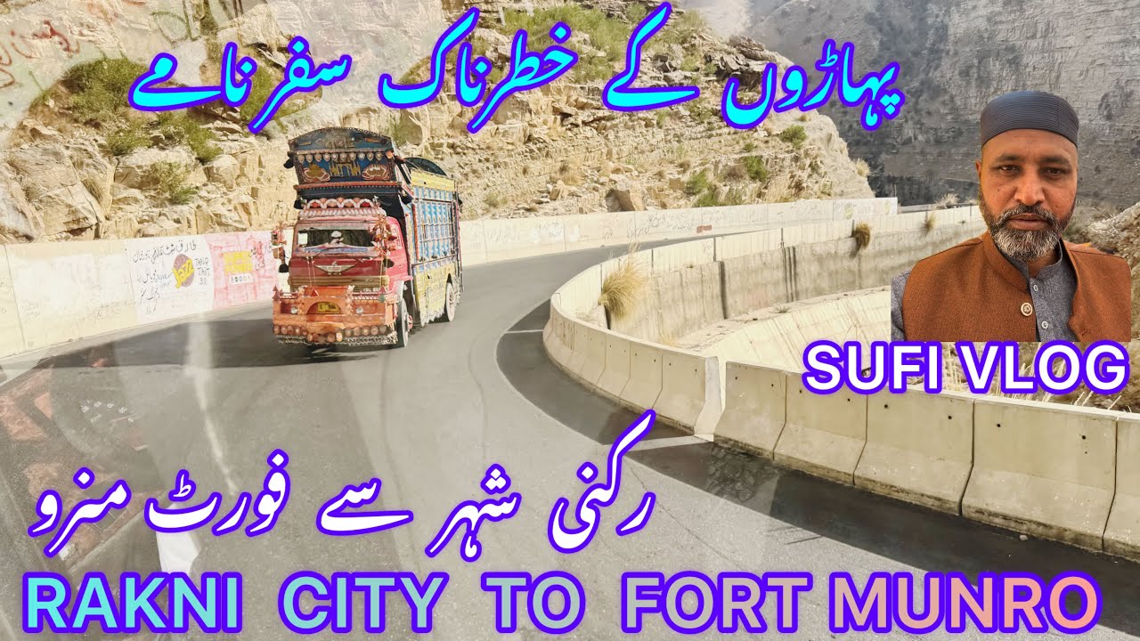 Rakni city to fort munro | beautiful mountains and roads | Pakistani buses travelling vlog | 
