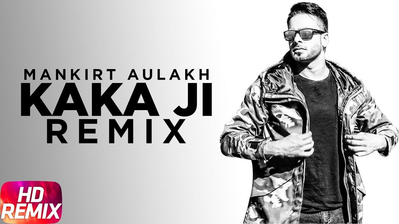 Kaka Ji Remix | Mankirt Aulakh | Gupz Sehra | Preet Judge | Speed Records