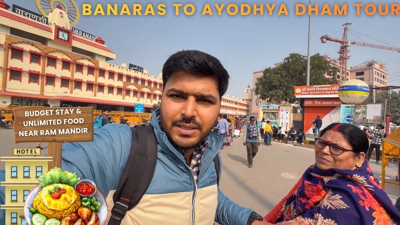 Banaras to Ayodhya Dham Tour | Budget stay & Unlimited food Near Ram mandir 