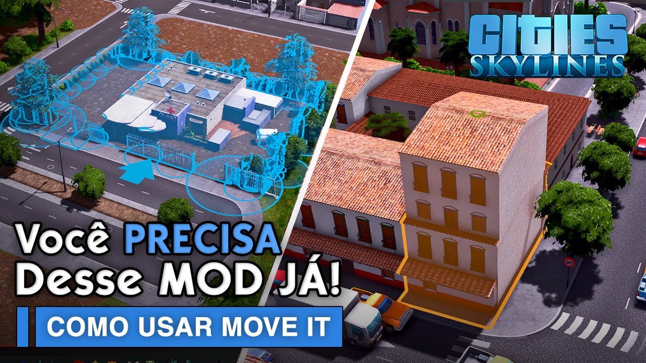 Mod Essencial para Cities Skylines | Como usar Move It | Tutorial completo