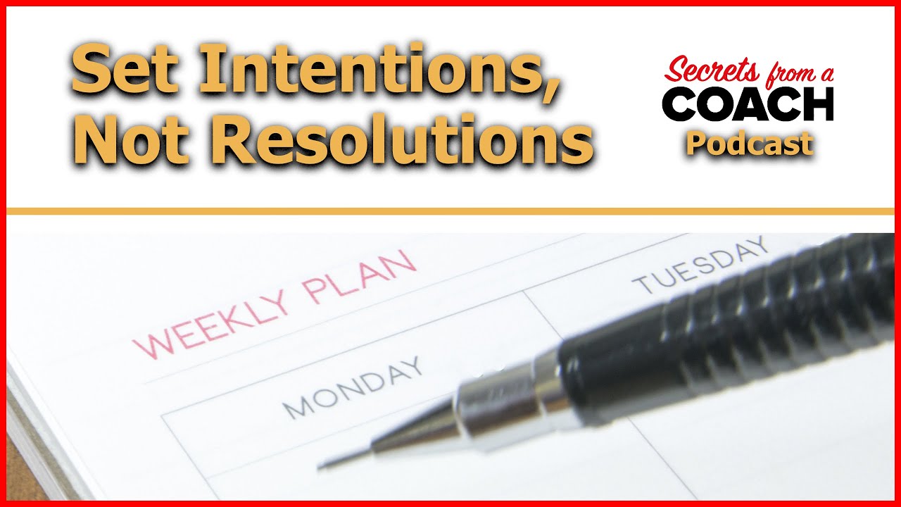 Set Intentions, Not Resolutions : Get Vision-Ready for What’s Next
