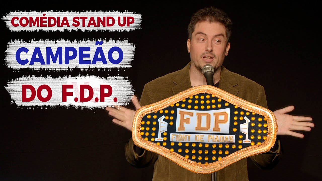 O MAIOR FDP DO BRASIL - COMÉDIA STAND UP | BRUNO BERG
