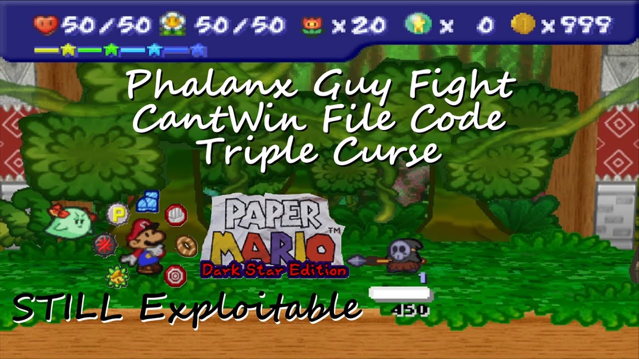 Paper Mario Dark Star Edition: Phalanx Guy Fight with CantWin File Code, Triple Curse (9x)