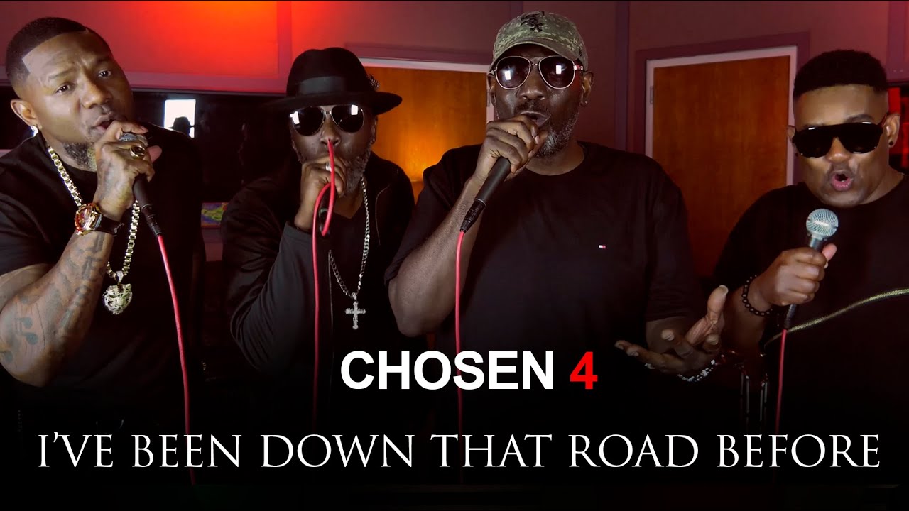 Chosen 4 (Mr. Sipp, Stevie J Blues, LJ Echols, Vick Allen)- I've Been Down That Road Before