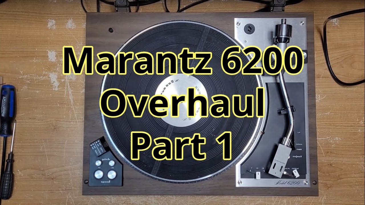 Marantz 6200: Overhaul Part 1